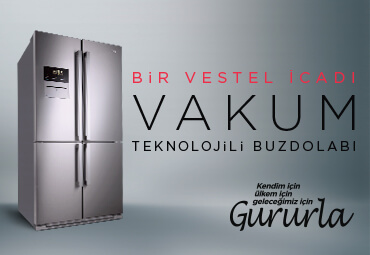 vestel vakum teknolojili buzdolabi