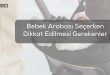 bebek arabasi turleri hangisi sizin icin uygun
